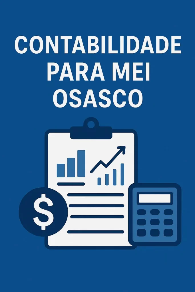 Contabilidade para MEI em Osasco, serviços de gestão financeira, abertura de empresa, emissão de notas fiscais e regularização contábil.